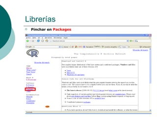 Librerías
   Pinchar en Packages
 