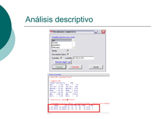 Análisis descriptivo
 
