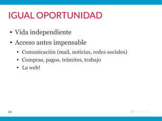 ayutn.com.ar24
NOSOTROS MISMOS
● Dependencia de la web
● Accidentes
● Envejecimiento
 