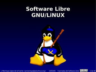 Software Libre GNU/LiNUX 