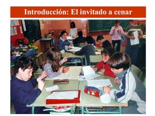 Introducción: El invitado a cenar 