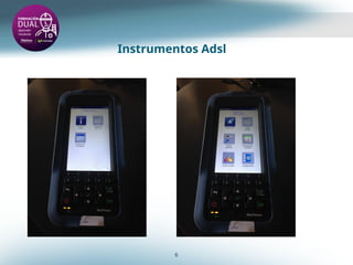 Instrumentos Adsl
6
 