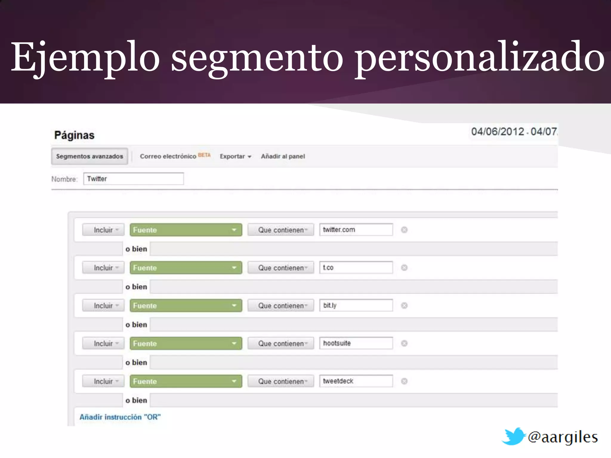 Ejemplo segmento personalizado
 