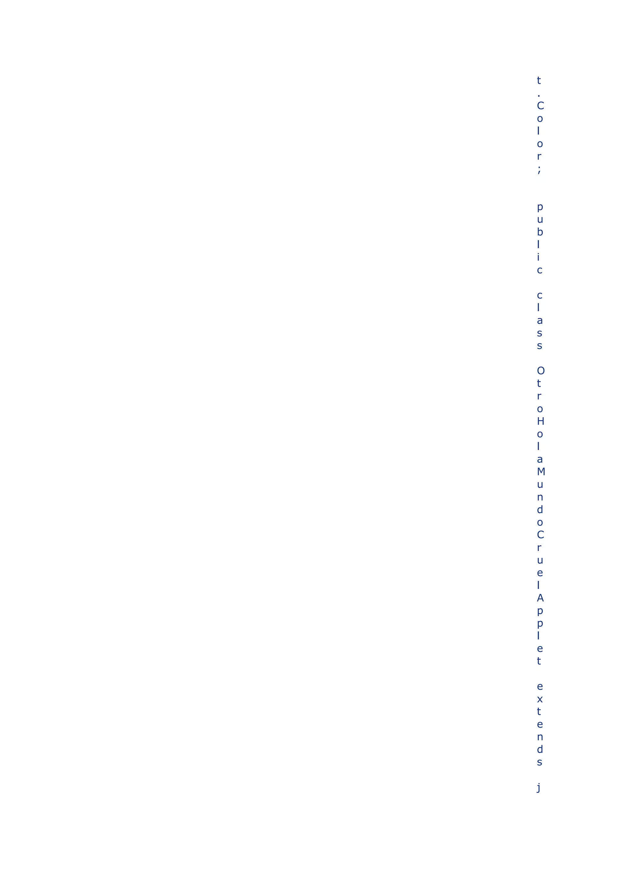 t
.
C
o
l
o
r
;


p
u
b
l
i
c

c
l
a
s
s

O
t
r
o
H
o
l
a
M
u
n
d
o
C
r
u
e
l
A
p
p
l
e
t

e
x
t
e
n
d
s

j
 