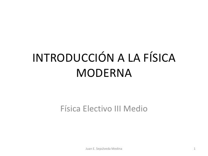Introducción a la física moderna