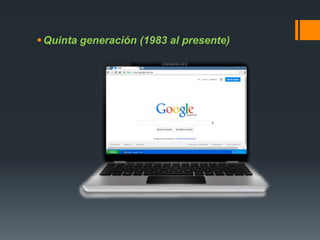 Quinta generación (1983 al presente)
 