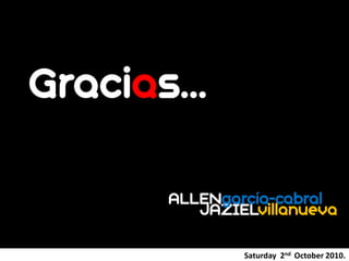 Saturday 2nd October 2010.