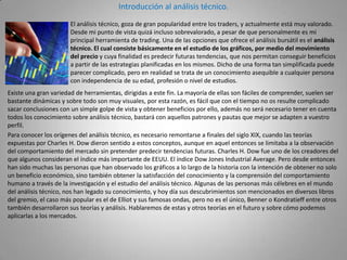 Introducción al análisis técnico.
                       El análisis técnico, goza de gran popularidad entre los traders, ...