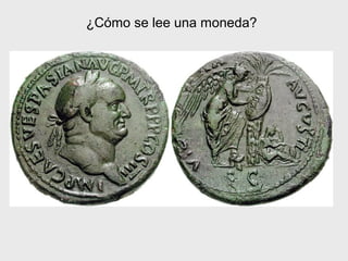 ¿Cómo se lee una moneda?

 