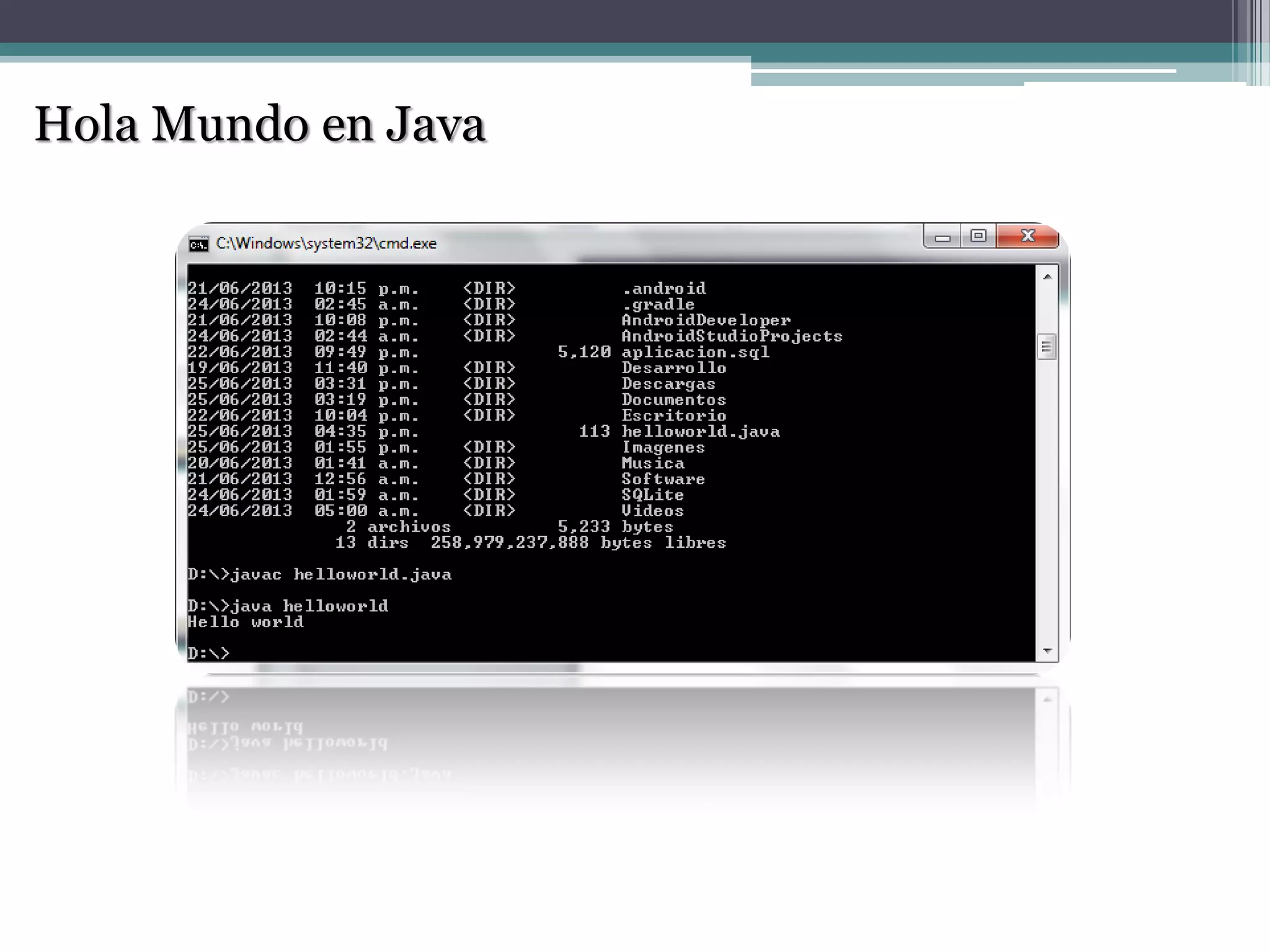 Hola Mundo en Java
 