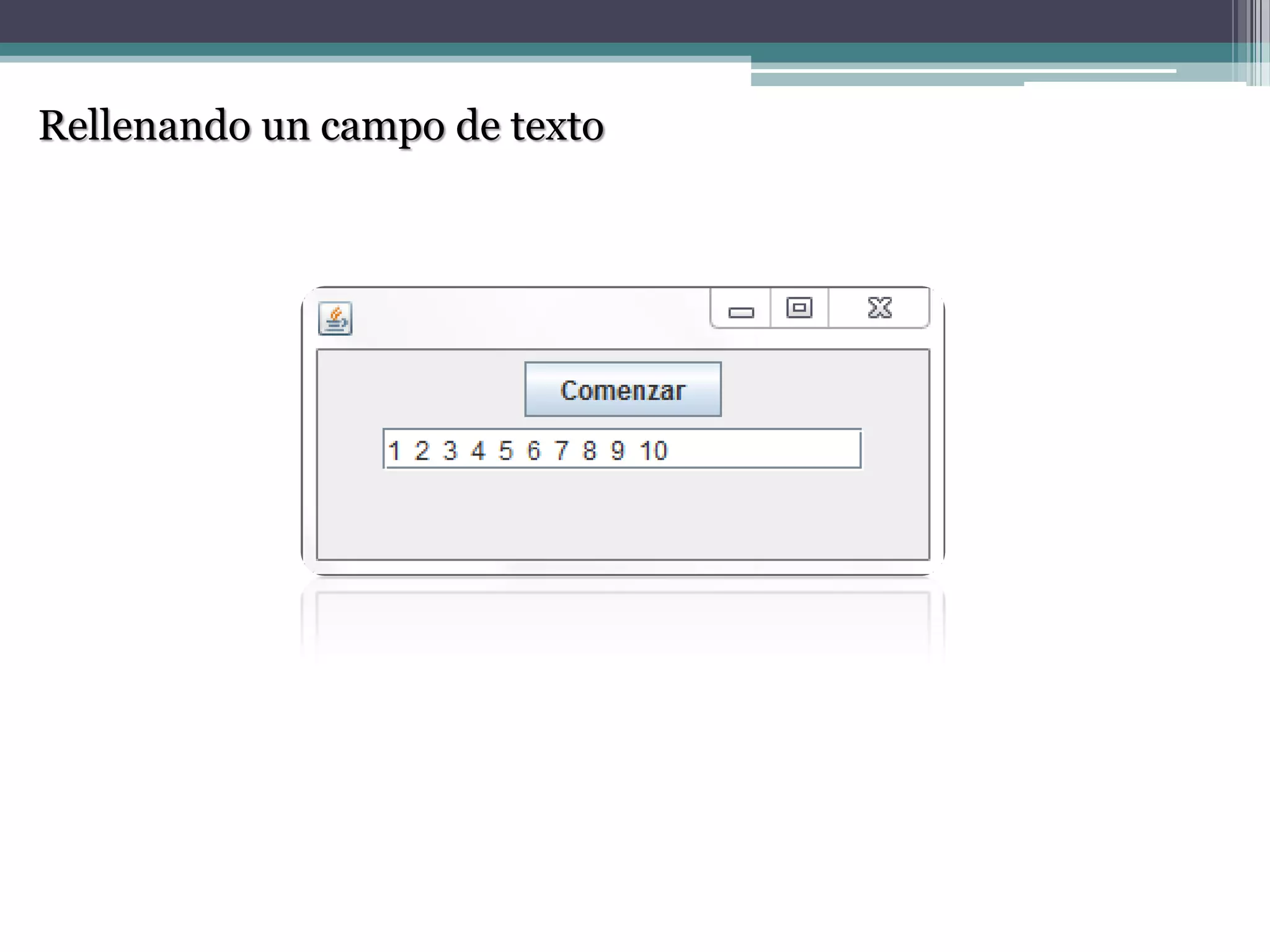 Rellenando un campo de texto
 