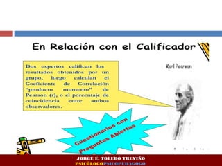 JORGE E. TOLEDO TREVIÑO 
PSICÓLOGOPSICOPEDAGOGO 
 