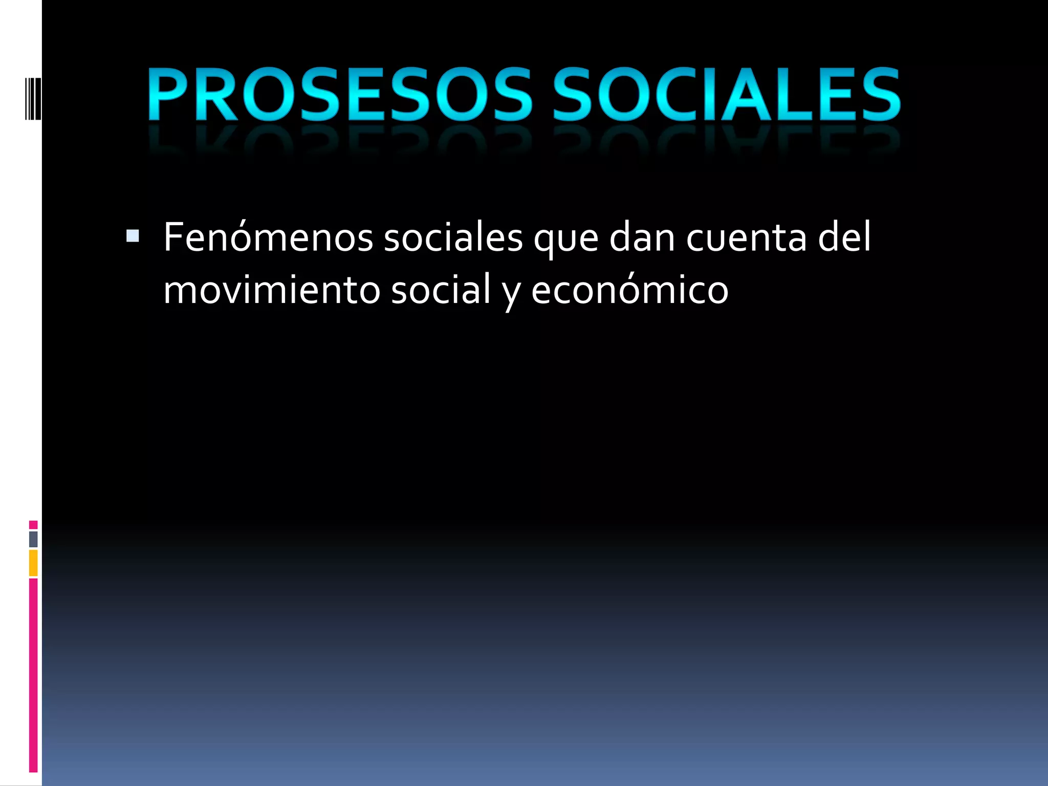 CONSEPTO Y LAS CARACTERISTICAS GENERALES DE SOCIEDAD, CLASE Y GRUPO SOCIAL