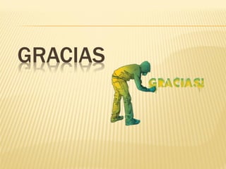 GRACIAS

 