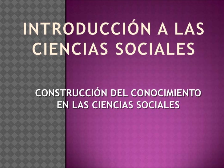 Introducción a las ciencias sociales
