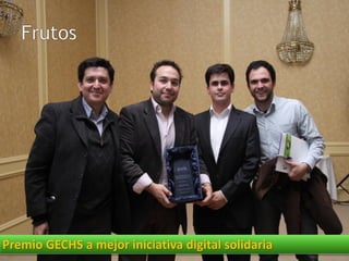 Premio GECHS a mejor iniciativa digital solidaria
 