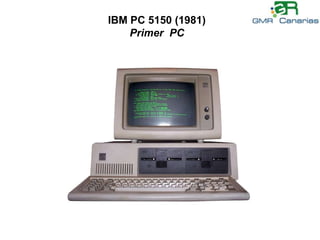 IBM PC 5150 (1981)Primer  PC