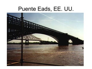 Puente Eads, EE. UU.
 