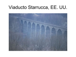 Viaducto Starrucca, EE. UU.
 