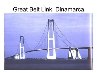 Great Belt Link, Dinamarca
 
