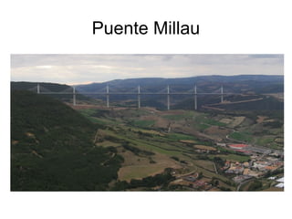 Puente Millau
 