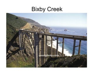 Bixby Creek
 