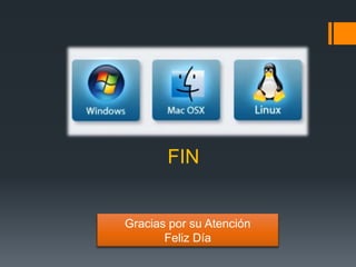 FIN


Gracias por su Atención
       Feliz Día
 