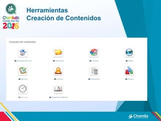 Herramientas
Creación de Contenidos
 