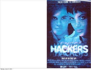 Monday, June 21, 2010
 