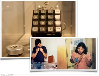 Monday, June 21, 2010
 