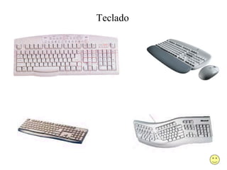 Teclado
 