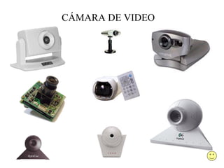 CÁMARA DE VIDEO
 