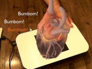 Bumbom!
Bumbom!
Bumbom!

CORAZÓN LATIENDO

 