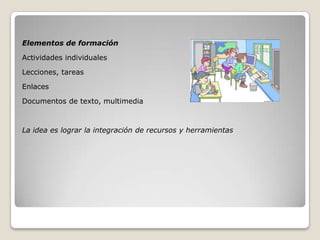 Un obstáculo para la socializaciónMODALIDADESE – Learning – Totalmente virtual
