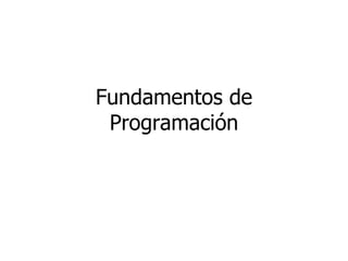 Fundamentos de Programación 