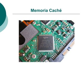 Memoria Caché 
 