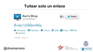@oliverserrano
Tuitear solo un enlace
 