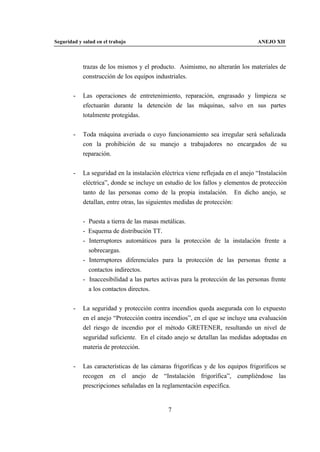Seguridad y salud en el trabajo                                                  ANEJO XII



            trazas de los mismos 