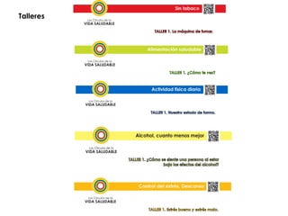 Talleres
 