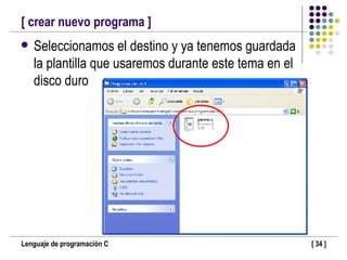 [ crear nuevo programa ] Seleccionamos el destino y ya tenemos guardada la plantilla que usaremos durante este tema en el disco duro 