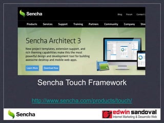 Sencha Touch Framework
http://www.sencha.com/products/touch/
 