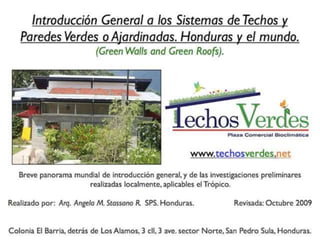 Introducción a sistemas de Techos y Paredes Verdes, Honduras y el Mundo