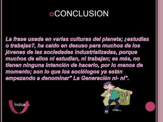 CONCLUSION




Índice
 