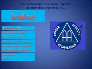 Central Mexicana de Servicios Generales de Alcohólicos Anónimos  A.C. 