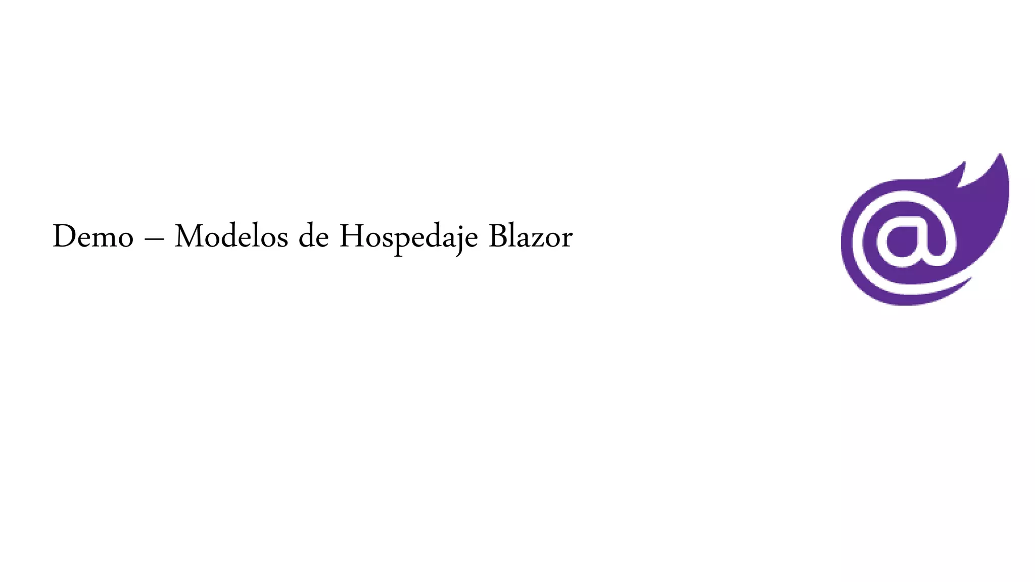 Demo – Modelos de Hospedaje Blazor
 