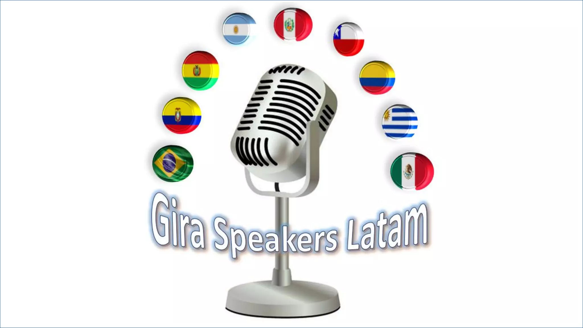 #GIRASPEAKERLATAM
 