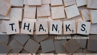 43 igacifuentes
GRACIAS POR ESCUCHARME
 