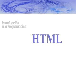 ¿Qué es HTML?
El HTML es el lenguaje con el que se escriben las páginas
Web. Es un lenguaje de hipertexto, es decir, un le...