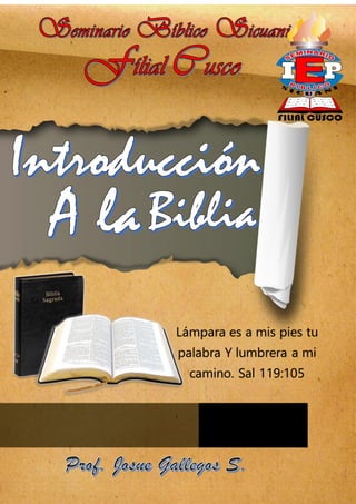 Lámpara es a mis pies tu
palabra Y lumbrera a mi
camino. Sal 119:105
 