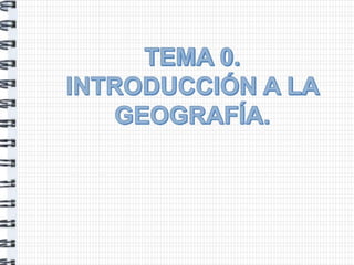 Introduccion a la Geografia.pptx